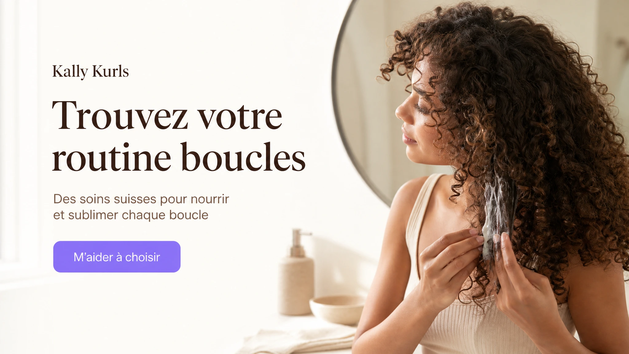 Trouvez votre routine boucles